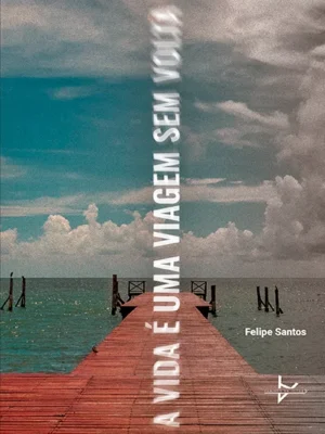 capa-a-vida-e-uma-viagem-sem-volta